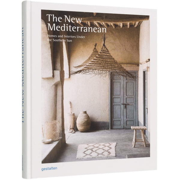 The New Mediterranean: Homes and Interiors Under the Southern Sun